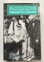 Women and Marriage in Nineteenth-Century England.