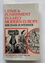 Crime and Punishment in Early Modern Europe.