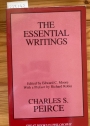 Charles S. Peirce: The Essential Writings.