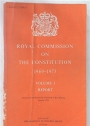 Royal Commission on the Constitution, 1969 - 1973. Volume 1 Report.