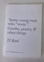 'Some Young Man Who "Wrote".' Goethe, Poetry and other Things.
