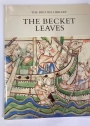 The Becket Leaves.