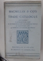 A Trade Catalogue of Books Published by Macmillan & Co Limited, St Martin's Street, London.