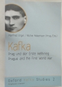 Kafka, Prague and the First World War.