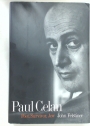 Paul Celan. Poet, Survivor, Jew.