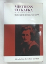 Mistress to Kafka. The Life and Death of Milena.