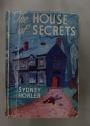 The House of Secrets.