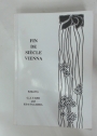 Fin de Siècle Vienna. Proceedings of the Second Irish Symposium in Austrian Studies Held at Trinity College, Dublin, 28 February - 2 March 1985. German and English.