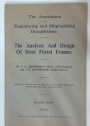 The Analysis and Design of Steel Portal Frames. The Association of Engineering and Shipbuilding Draftsmen, Session 1957 - 58.