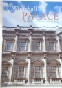 Whitehall Palace. The Official Illustrated History.