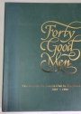 Forty Good Men. The Story of the Tanglin Club in the Island of Singapore 1865 - 1990.