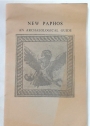 A Brief History and Description of Nea Paphos.