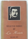 Selected Works of Lu Hsun. Volume One.