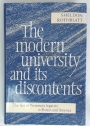 The Modern University and its Discontents. The Fate of Newman's Legacies in Britain and America.