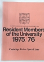 Cambridge Review Special Issue. Volume 97. Resident Members of the University 1975/76.