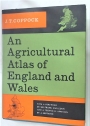 An Agricultural Atlas of England and Wales.