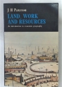 Land, Work and Resources. An Introduction to Economic Geography.
