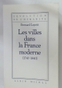 Les Villes dans la France Modern (1740 - 1840).
