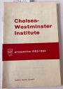 Chelsea Westminster Institute. Prospectus 1963 - 1964.