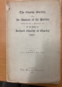 The Chorley Survey. Being an Abstract of the Survey Taken on the 15 February, 1652, of the Estate of Richard Chorley of Chorley, Esquire.