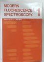 Modern Fluorescence Spectroscopy. Volume 1.