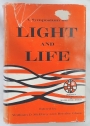 A Symposium on Light and Life.