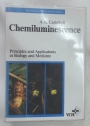 Chemiluminescence. Principles and Applications in Biology and Medicine.