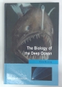 The Biology of the Deep Ocean.