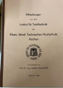 Mitteilungen aus dem Institut für Textiltechnik der Rheinisch-Westfälischen Technischen Hochschule Aachen. Band 35, 1986.
