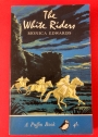 The White Riders. Illustrated by Geoffrey Whittam.