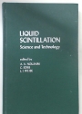 Liquid Scintillation Science and Technology. Proceedings of the International Conference Held in Alberta, 1976.