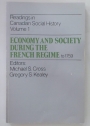 Economy and Society During the French Regime, to 1759. Readings in Canadian Social History, Volume 1.
