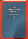 The Anglo-Saxon Chronicle. A Collaborative Edition. Volume 5: Facsimile of MS C: A Semi-Diplomatic Edition with Introduction and Indices.