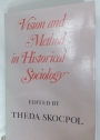 Vision and Method in Historical Sociology.