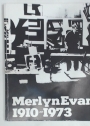 Merlyn Evans. 1910 - 1973.