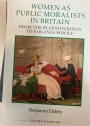 Women as Public Moralists in Britain: From the Bluestockings to Virginia Woolf.