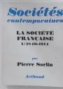 La Société Française. Volume 1: 1840 - 1914.