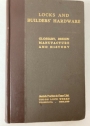 Locks and Builders' Hardware Glossary, Design, Manufacture and History. Bound with: A Correspondence Course, in a Series of Eleven Lectures.