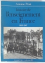 Histoire de l'Enseignement en France 1800 - 1967.