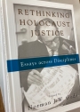 Rethinking Holocaust Justice: Essays across Disciplines.