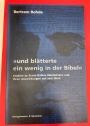 "und blätterte ein wenig in der Bibel." Studien zu Franz Kafkas Bibellektüre und ihren Auswirkungen auf sein Werk.