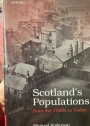 Scottish Populations: From the 1850s to Today.