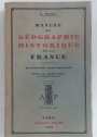 Manuel de Géographie Historique de la France.