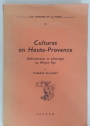 Cultures en Haute-Provence.