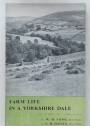 Farm Life in a Yorkshire Dale. An Economic Study of Swaledale.