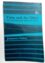 Time and the Other. How Anthropology Makes its Object.