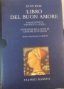 Libro di Buon Amore. Traduzione di Vincenzo la Gioia; Introduzione e note di Giuseppe di Stefano.