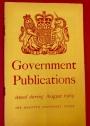 Government Publications Issued during August 1965.