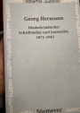 Georg Hermann: Deutsch-jüdischer Schriftsteller und Journalist, 1871 - 1943.