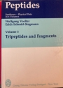 Peptides. Syntheses - Physical Data. Volume 3: Tripeptides and Fragments
